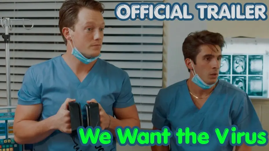 Watch film We Want the Virus — WE WANT THE VIRUS — OFFICIAL TRAILER (2026)
