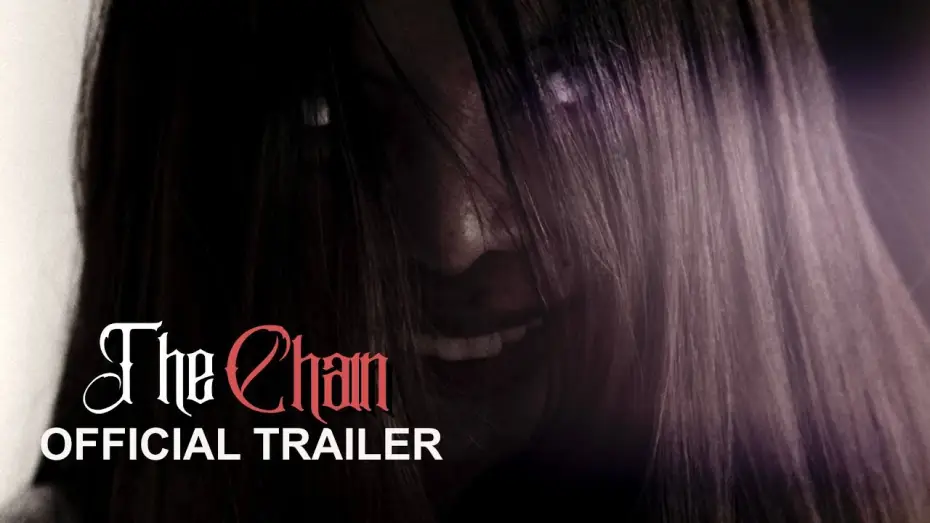 Watch film The Chain — The Chain - Official Trailer
