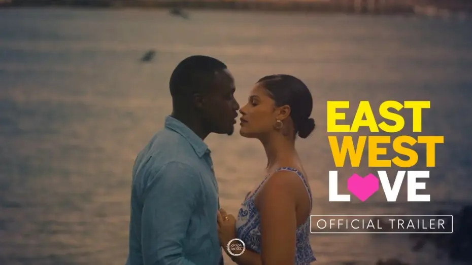 Watch film East West Love — Official Trailer