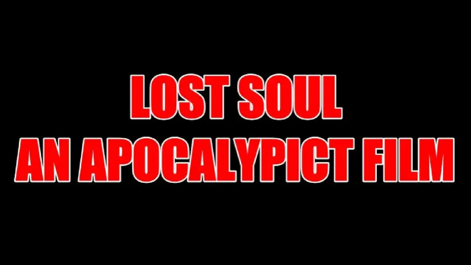 Watch film Lost Soul — LOST SOUL (A Short Film For Hope)