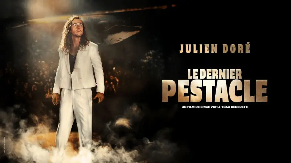 Watch film Julien Dor&eacute; - Le Dernier Pestacle | Julien Dor&eacute; - Le Dernier pestacle (Extrait)