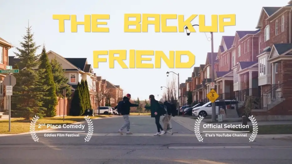 Watch film The Backup Friend — "The Backup Friend" | Comedy Short Film