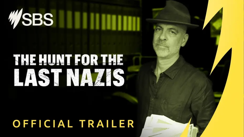 Watch film The Hunt for the Last Nazis — The Hunt for the Last Nazis | Official Trailer | Premieres 31 May on SBS & SBS On Demand