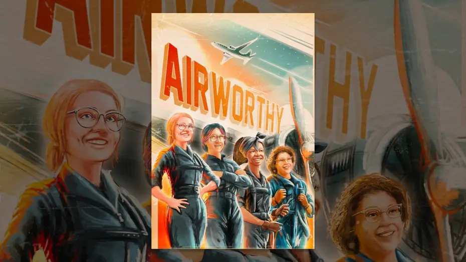 Watch film Airworthy — Airworthy