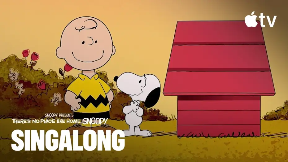 Watch film Snoopy Presents: There's No Place Like Home, Snoopy — Home Where Your Heart Found Me