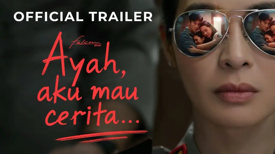 Watch film Ayah, Aku Mau Cerita.... — Ayah, Aku Mau Cerita - Official Trailer