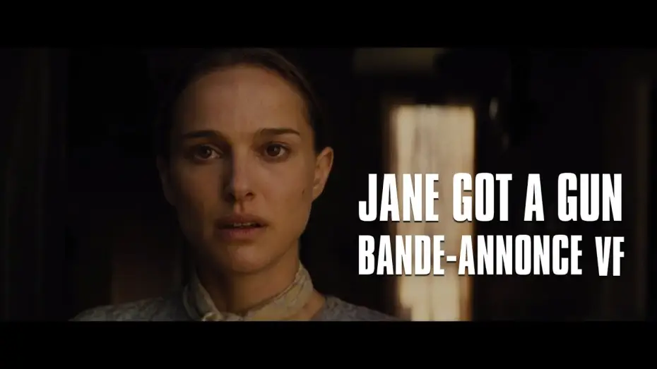 Watch film Jane Got a Gun — Jane Got A Gun avec Natalie Portman, Ewan McGregor - Bande-Annonce VF