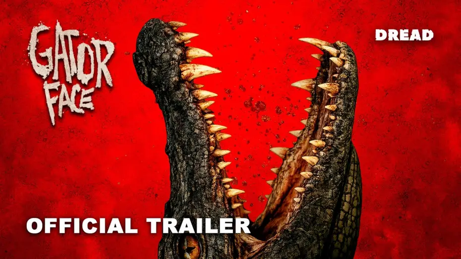 Watch film Gator Face — Gator Face (2026) Official Trailer
