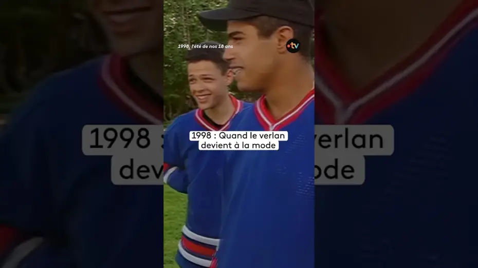 Watch film 1998, l'été de nos 18 ans — 1998 : Quand le verlan devient à la mode