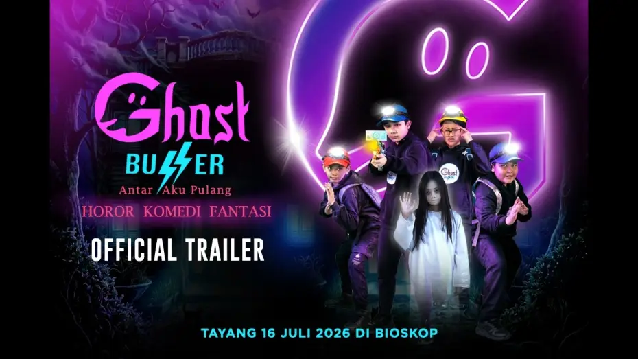 Watch film Ghost Buzzer: Antar Aku Pulang — Ghost Buzzer: Antar Aku Pulang - Official Trailer