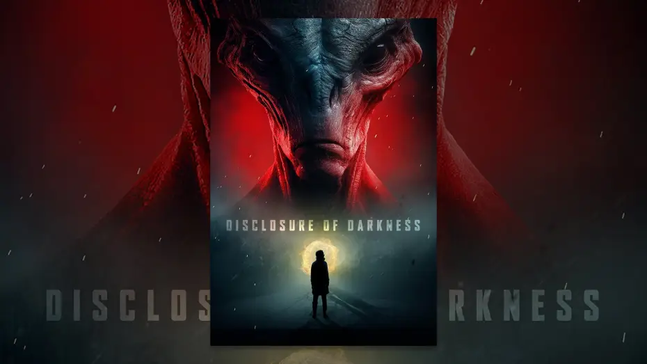 Watch film Disclosure of Darkness — Disclosure of Darkness