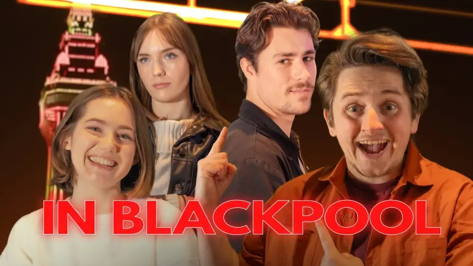 Watch film In Blackpool — In Blackpool - A Weird British Comedy [2025] Trailer #2