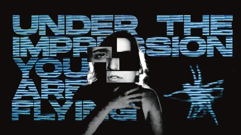 Watch film Under The Impression You Are Flying — UNDER THE IMPRESSION YOU ARE FLYING // short film