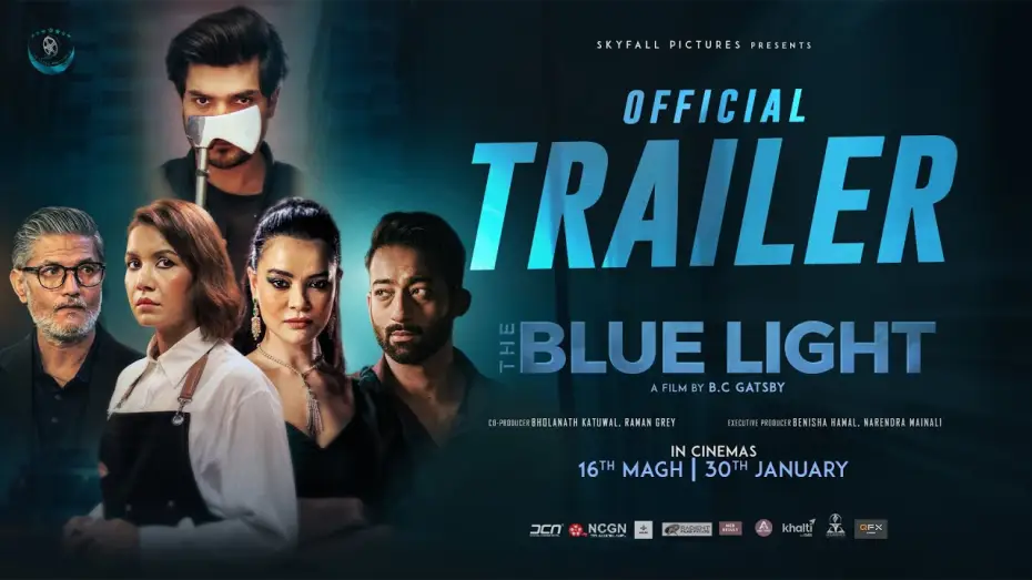 Watch film The Blue Light — THE BLUE LIGHT | Nepali Movie Official Trailer 2082 | Benisha Hamal, Arpan Thapa, Ayushman, Shristi
