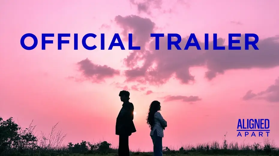 Watch film Aligned Apart — Aligned Apart- Official Trailer (4K) | Short Film Releasing August 7