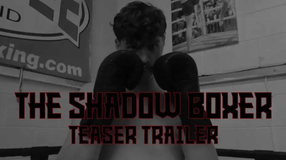 Watch film The Shadow Boxer — THE SHADOW BOXER || OFFICIAL TEASER TRAILER