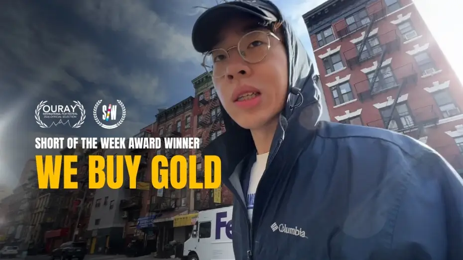 Watch film We Buy Gold — WE BUY GOLD | Short of the Week Award Winner 2026