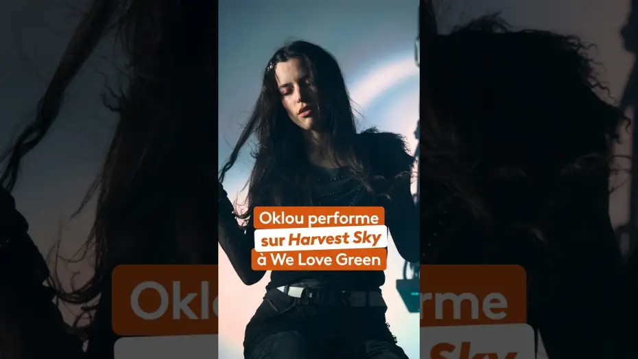 Watch film Le meilleur du festival We Love Green — Oklou enflamme We Love Green avec son titre « Harvest Sky »