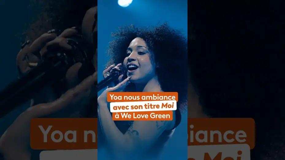 Watch film Le meilleur du festival We Love Green — Yoa chante son titre «  Moi » sur la scène de We Love Green