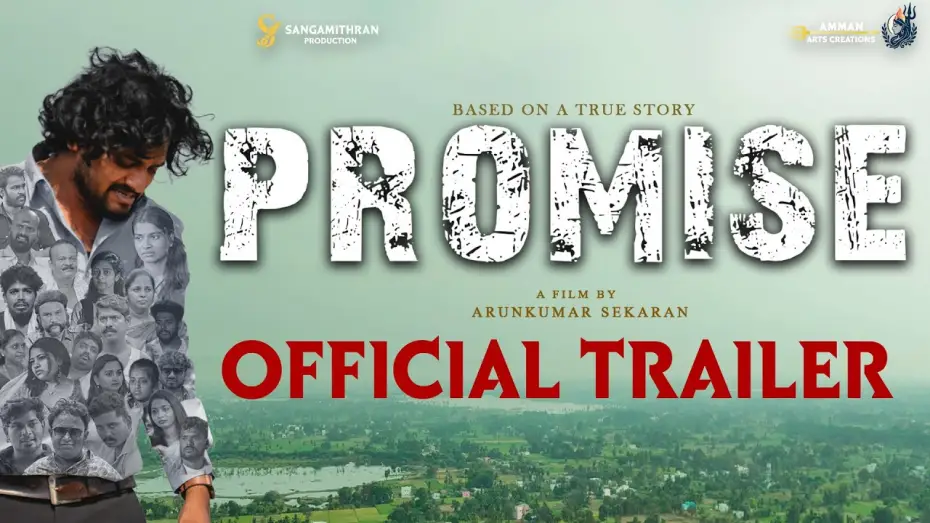Watch film Promise — Promise - Official Trailer | Nathiya Somu | Arunkumar Sekaran | Saravana Deepan | Nagaraj. N | API