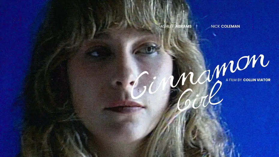 Watch film Cinnamon Girl — Cinnamon Girl - A Short Film