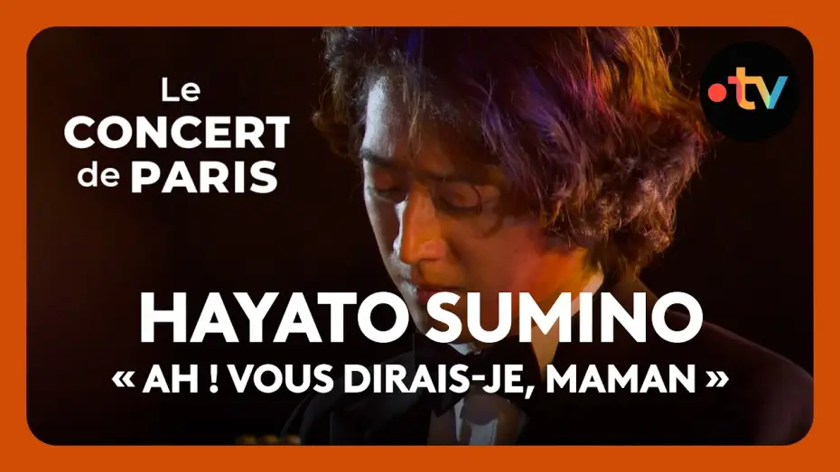Watch film Le Concert de Paris 2026 — After Dawn & Variations - « Ah ! vous dirais-je, Maman » par Hayato Sumino