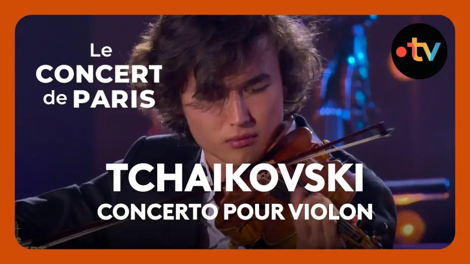 Watch film Le Concert de Paris 2026 — Concerto pour violon : Finale (Piotr Ilitch Tchaïkovski) par Daniel Lozakovich