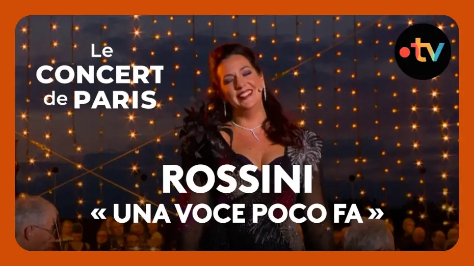 Watch film Le Concert de Paris 2026 — Le Barbier de Séville : « Una voce poco fa » (Gioachino Rossini) par Marina Viotti