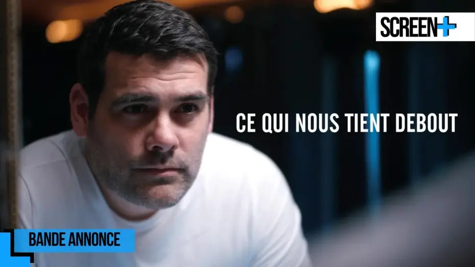 Watch film Ce Qui Nous Tient Debout — Ce qui nous Tient Debout sur France 5