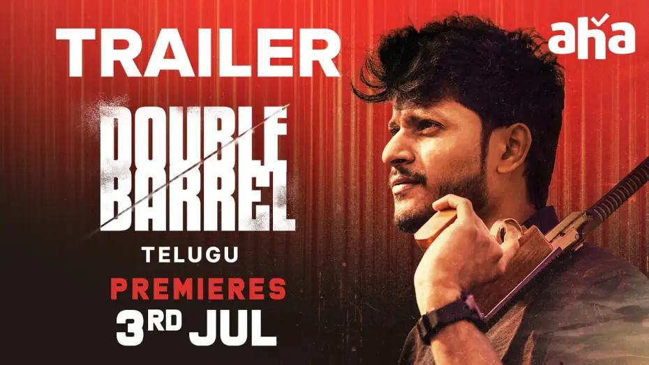Watch film Double Barrel | Double Barrel Trailer | Premieres On 3rd July On Aha | Siva Sankara Chakravarthy | Aditya Bheemreddy