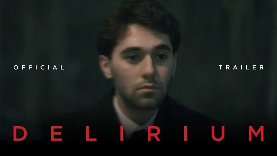 Watch film Delirium — DELIRIUM -  OFFICIAL TRAILER