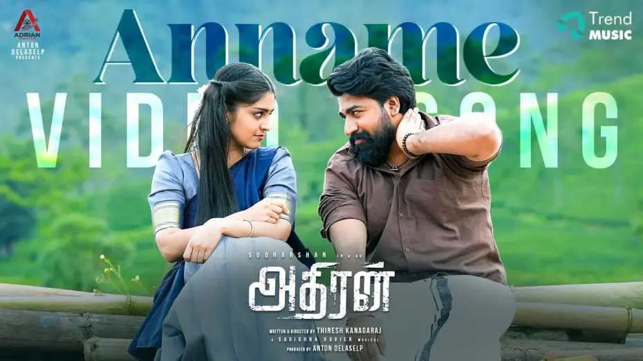 Watch film Adhiran — Anname - Video Song | Adhiran | Sudharshan | Michelle Dilhara | Thinesh Kanagaraj| Sagishna Xavier