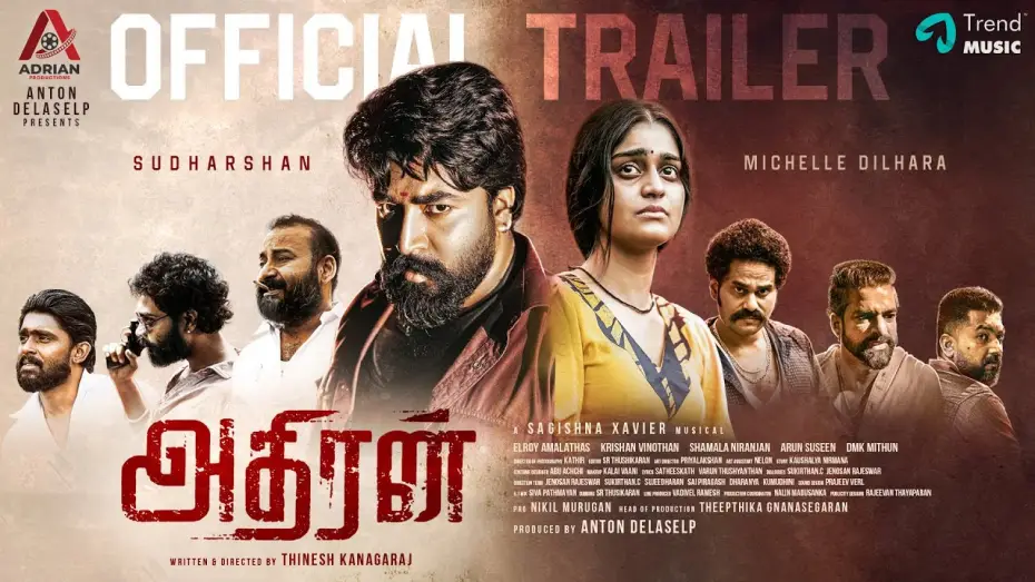 Watch film Adhiran — Adhiran- Official Trailer| Sudharshan | Michelle Dilhara | Thinesh Kanagaraj | Sagishna Xavier