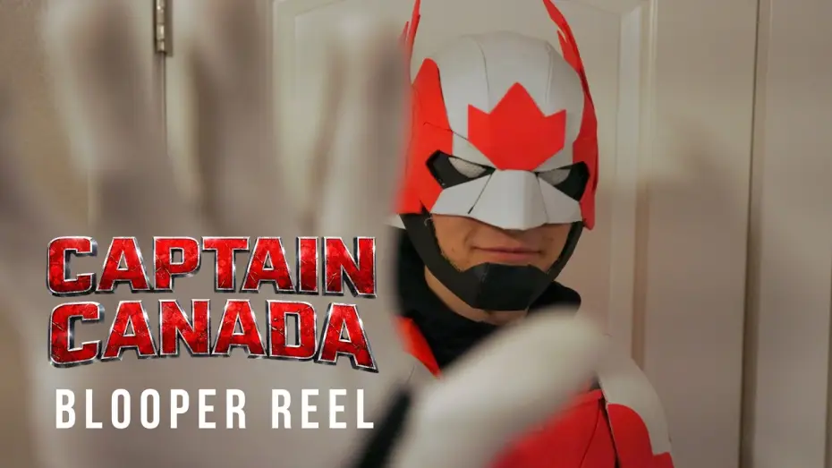 Watch film Captain Canada — Captain Canada Bloopers
