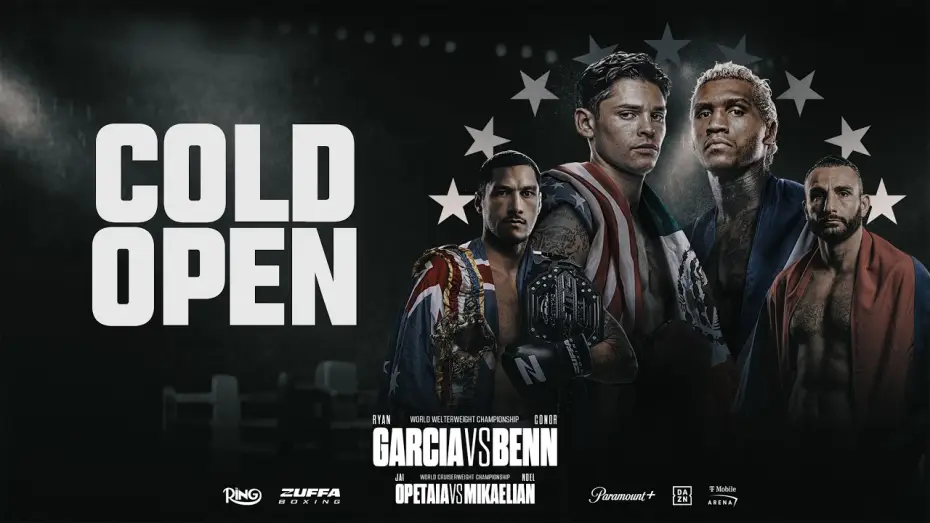 Watch film Ryan Garcia vs. Conor Benn — Garcia vs Benn | Cold Open