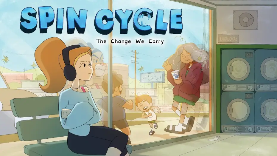 Watch film Spin Cycle: The Change We Carry — SPIN CYCLE: THE CHANGE WE CARRY - Official Trailer