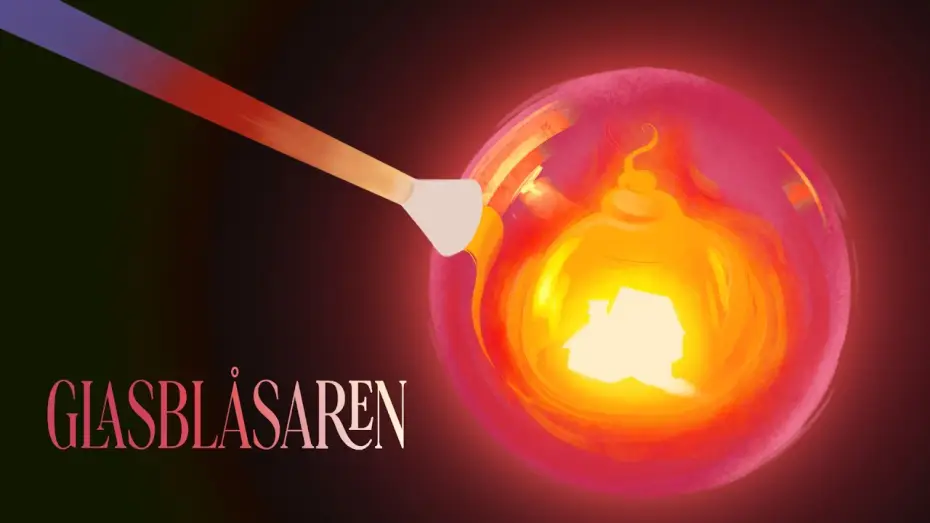 Watch film The Glassblower — Glasblåsaren