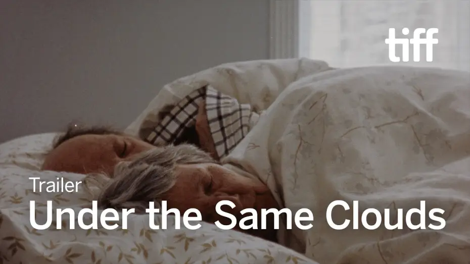 Watch film Under the Same Clouds — UNDER THE SAME CLOUDS Trailer | TIFF 2026