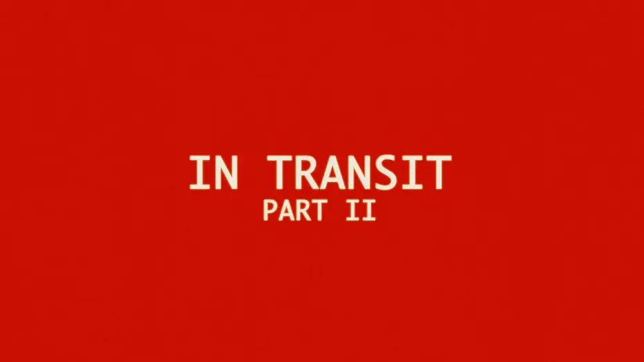 Watch film In Transit: Part II — In Transit: Part II