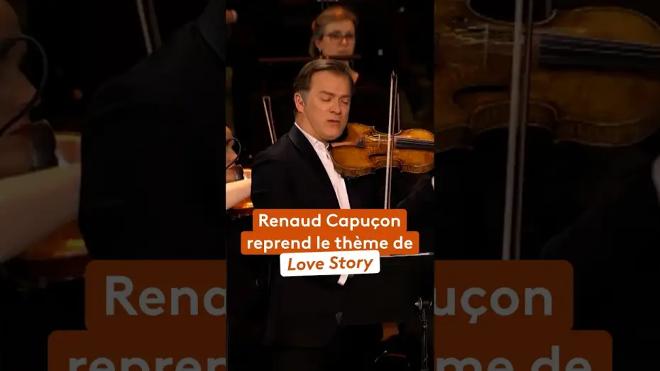 Watch film Renaud Capuçon aux Chorégies d'Orange — Renaud Capuçon joue la musique du film « Love Story »