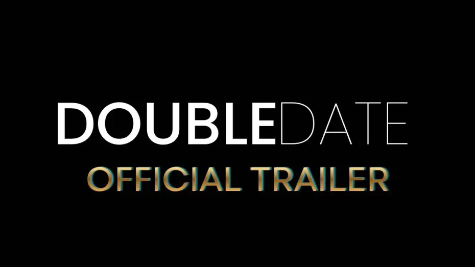 Watch film Double Date — DOUBLE DATE | OFFICIAL TRAILER | SANIA MALIK | HASHEM KHAWAJA | AMIL HAMID | RTV PRODUCTIONS