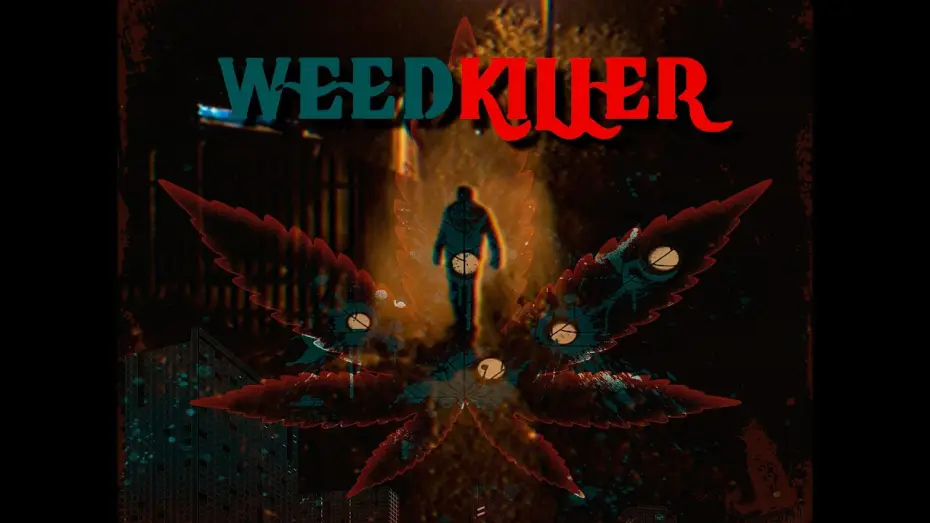 Watch film Weedkiller — Weedkiller Trailer | Shot-On-Video Feature Film 2026