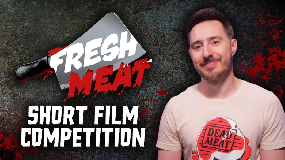 Watch film Fresh Meat — Fresh Meat: Rules for submitting your short film