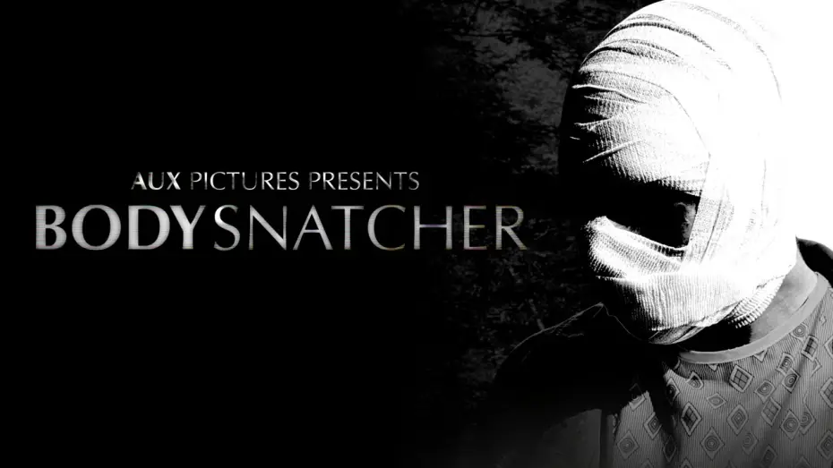 Watch film Bodysnatcher — BODYSNATCHER (Official Short Film)