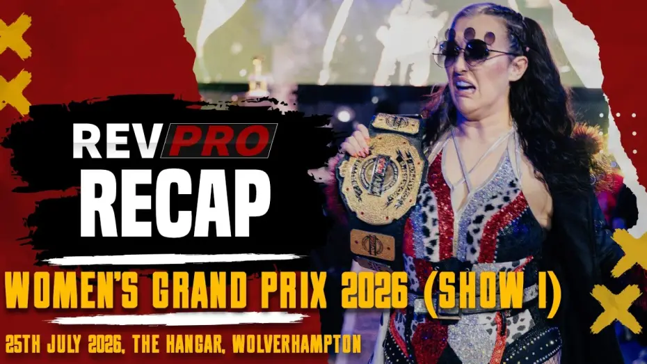 Watch film RevPro: Womens's Grand Prix — RevPro Recap | Women's Grand Prix 2026 (Show 1)