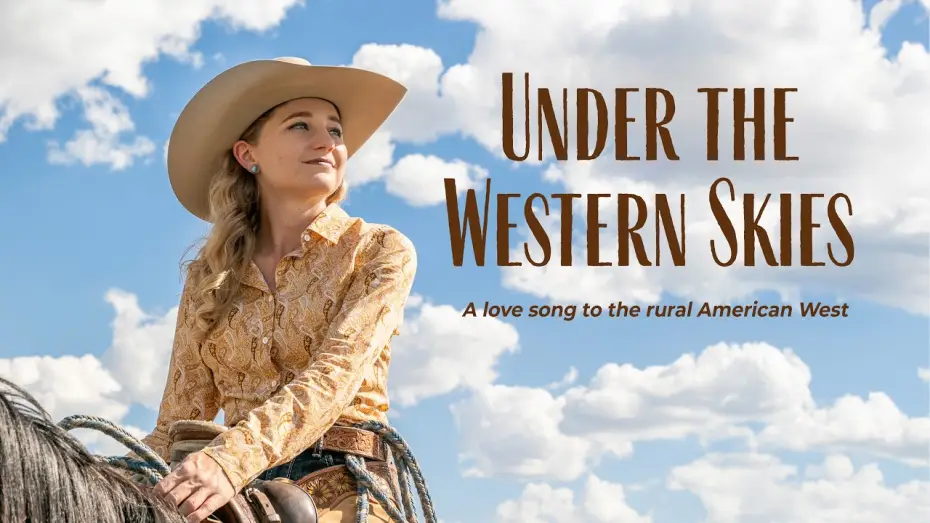 Watch film Under the Western Skies — Under the Western Skies | OFFICIAL TRAILER