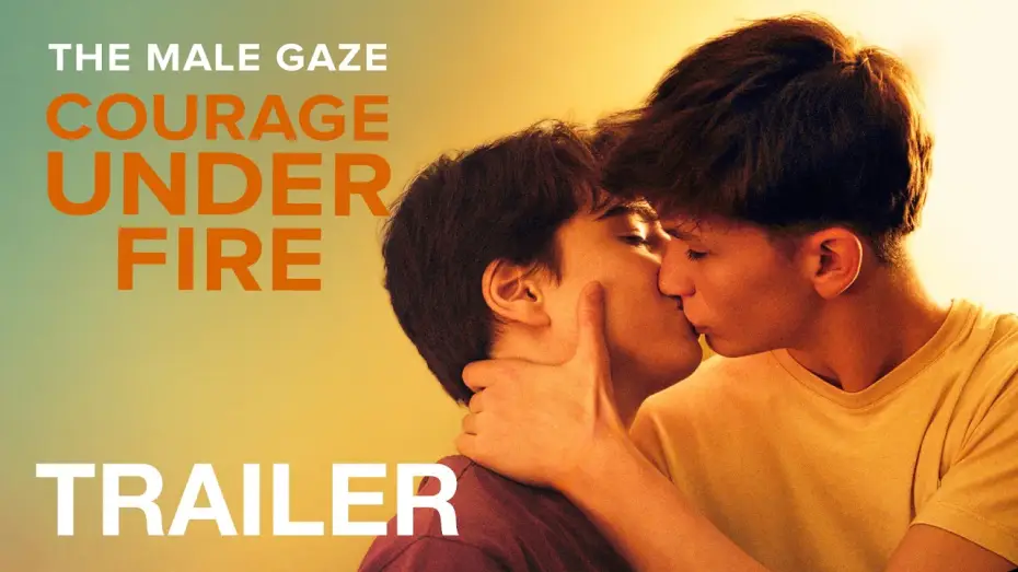 Watch film The Male Gaze: Courage Under Fire — THE MALE GAZE: COURAGE UNDER FIRE - Trailer - NQV Media
