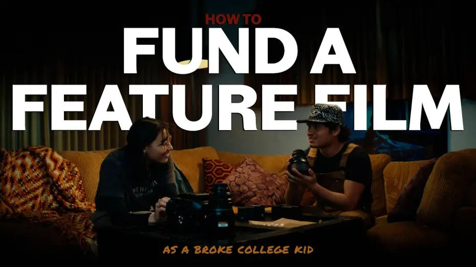 Watch film How To Fund A Feature Film (As A Broke College Kid) — How To Fund A Feature Film (As A Broke College Kid) - Trailer