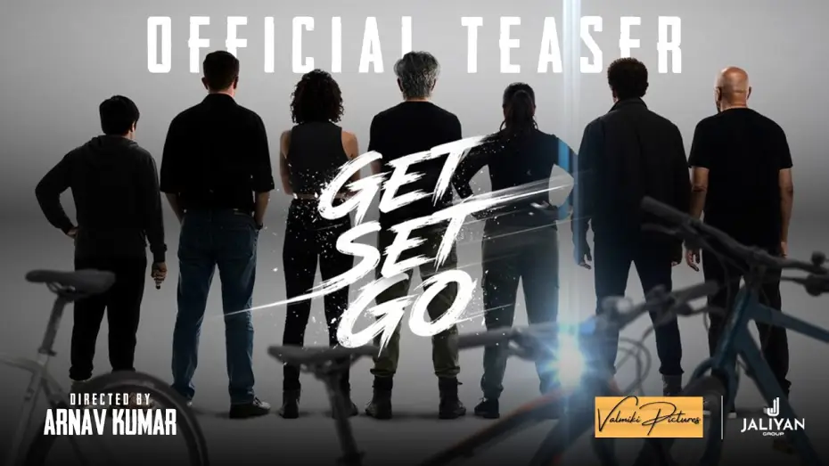 Watch film Get Set Go — Get Set Go | Official Teaser