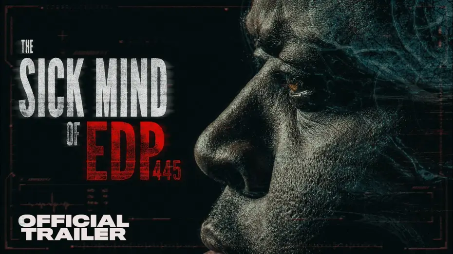 Watch film The Sick Mind of EDP445 — The Sick Mind of EDP445 | Official Documentary Trailer